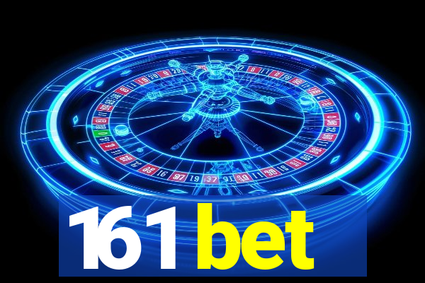 161 bet